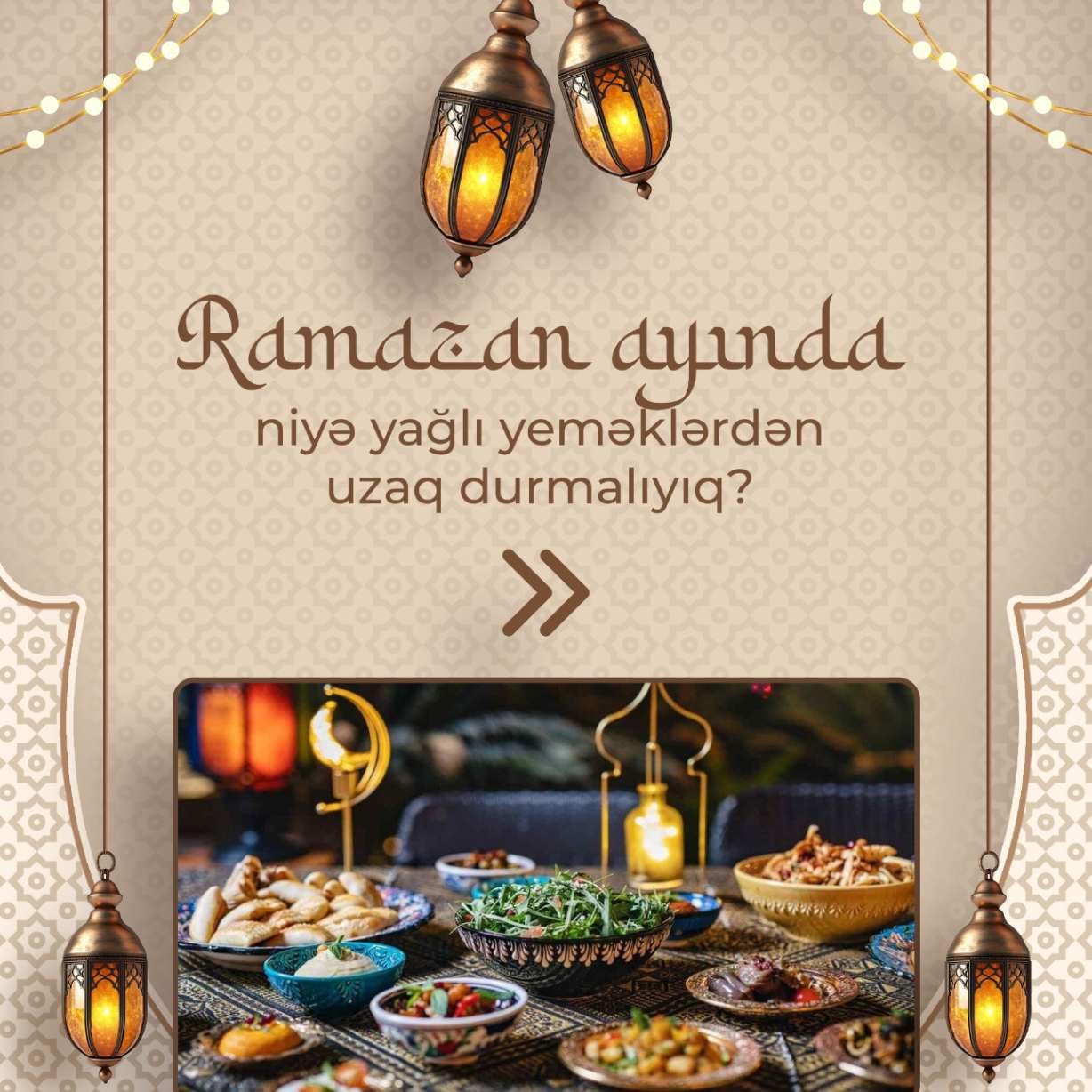 Ramazan ayında az yağlı qidalanma niyə vacibdir?