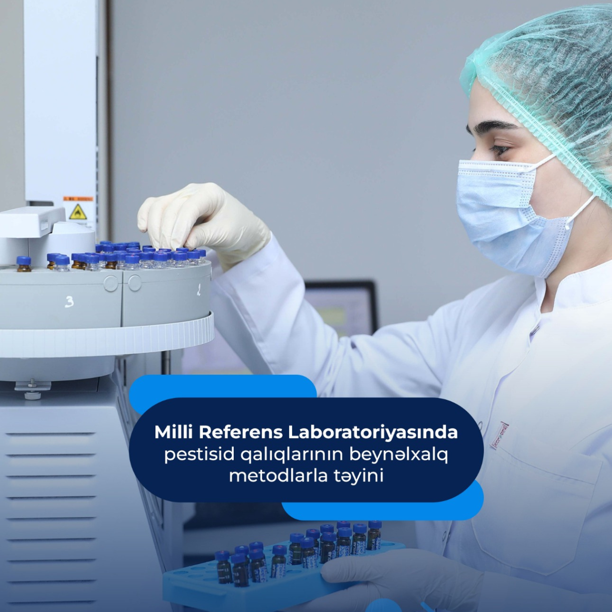 Milli Referens Laboratoriyasında pestisid qalıqlarının beynəlxalq metodlarla təyini