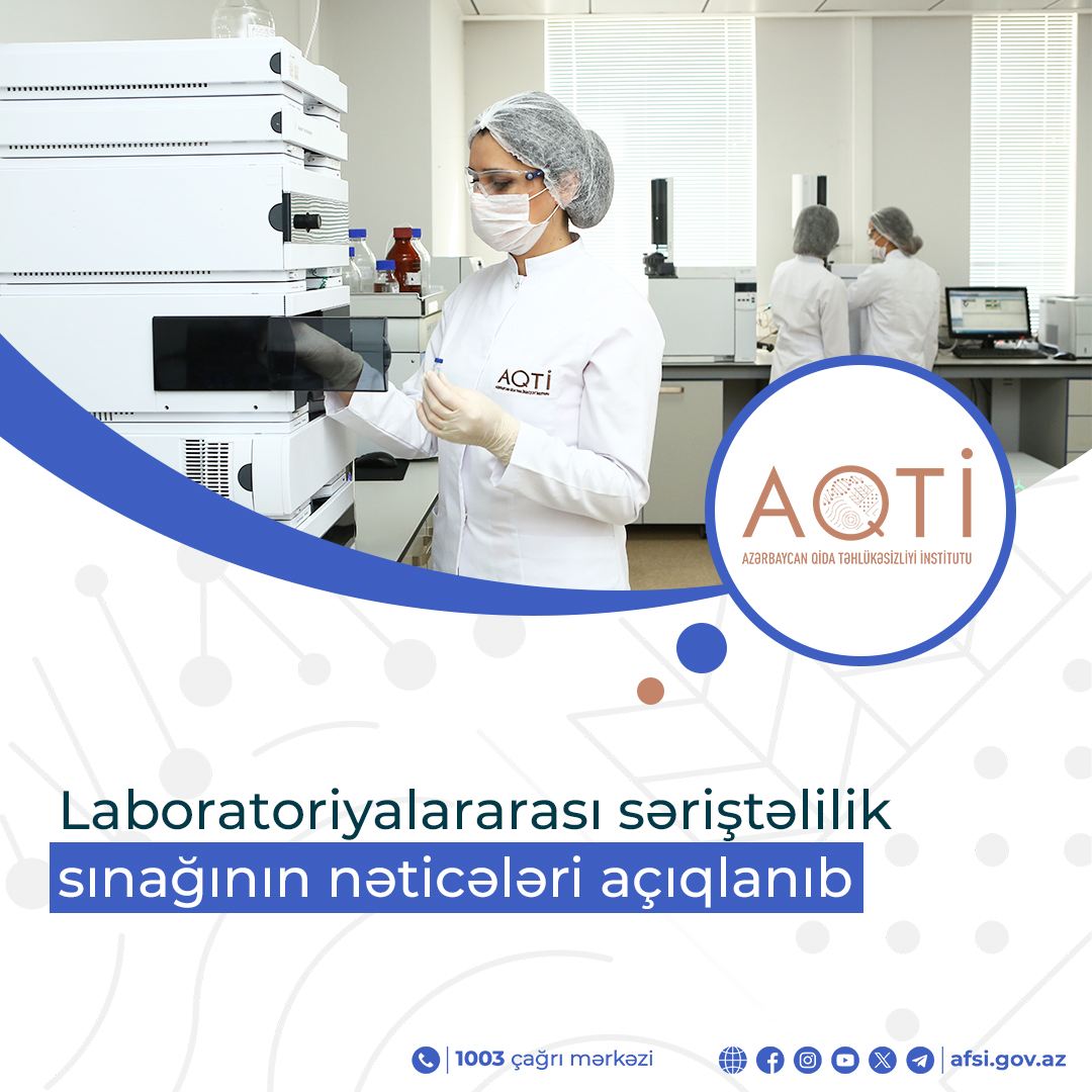 Laboratoriyalararası səriştəlilik sınağının nəticələri açıqlanıb