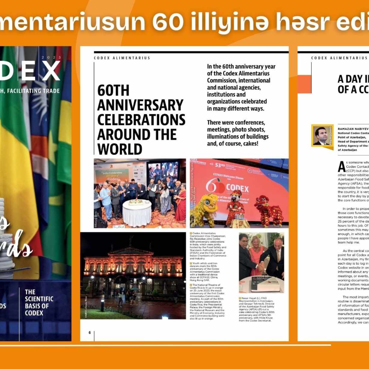 Kodeks Alimentariusun 60 illiyinə həsr olunmuş jurnalda Kodeksin Azərbaycan üzrə əlaqələndirici şəxsindən müsahibə alındı